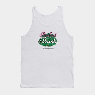 Perfect Bush Tank Top